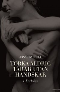 Jonas Gardell - Kärleken