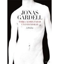 Jonas Gardell - Döden (Torka aldrig tårar utan handskar #3)