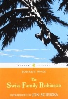  - The Swiss Family Robinson