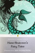  - Hans Andersen&#039;s Fairy Tales: Retold by Naomi Lewis