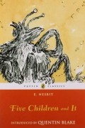 E. Nesbit - Five Children and It