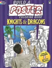 Arkady Roytman - Knights & Dragons. Poster Coloring Books