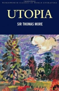 Sir Thomas More - Utopia