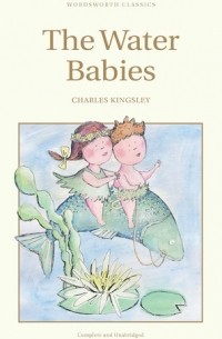 Charles Kingsley - The Water Babies