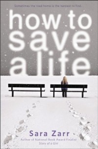 Sara Zarr - How to Save a Life