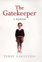 Terry Eagleton - The Gatekeeper