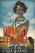 Лисса Эванс - Their Finest Hour And A Half