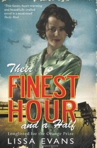 Лисса Эванс - Their Finest Hour And A Half