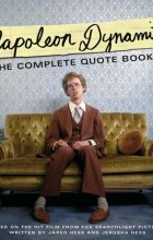  - &quot;Napoleon Dynamite&quot;: The Complete Quote Book