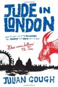 Julian Gough - Jude in London
