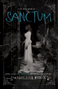 Madeleine Roux - Sanctum