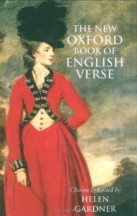 Dame Helen Gardner - The New Oxford Book of English Verse, 1250-1950