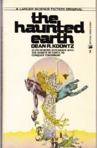 Dean R. Koontz - The Haunted Earth