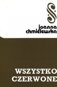Joanna Chmielewska - Wszystko czerwone