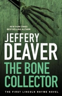 Jeffery Deaver - The Bone Collector