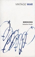 Sebastian Faulks - Birdsong