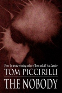 Tom Piccirilli - The Nobody