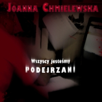 Joanna Chmielewska - Wszyscy jesteśmy podejrzani
