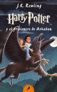 J.K. Rowling - Harry Potter y el prisionero de Azkaban