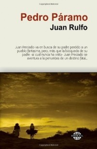 Juan Rulfo - Pedro Páramo