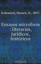 Николай Надеждин - Ensayos microform : literarios, juridicos, historicos