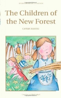 Captain Marryat - The Children of the New Forest