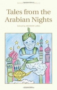 Andrew Lang - Tales from the Arabian Nights
