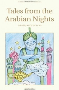 Andrew Lang - Tales from the Arabian Nights