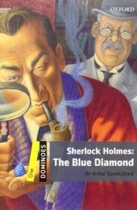Sir Arthur Conan Doyle - Dominoes: One: Sherlock Holmes: The Blue Diamond