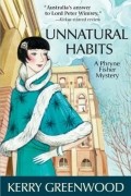 Kerry Greenwood - Unnatural Habits