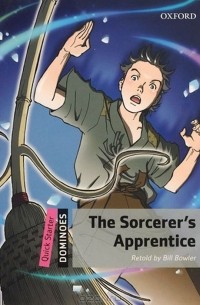 Bill Bowler - The Sorcerer's Apprentice: Quick: Starter (+ CD-ROM)