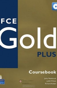  - Fce Gold Plus: Coursebook (+ CD-ROM)