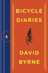 David Byrne - Bicycle Diaries