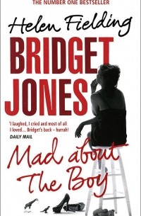 Хелен Филдинг - Bridget Jones: Mad About the Boy
