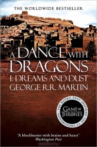 George R.R. Martin - A Dance with Dragons: Part I: Dreams and Dust