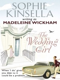 Madeleine Wickham - The Wedding Girl