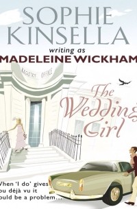 Madeleine Wickham - The Wedding Girl