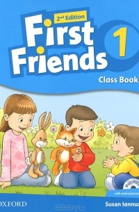 Сьюзен Ланнуцци - First Friends: Level 1: Class Book (+ CD-ROM)