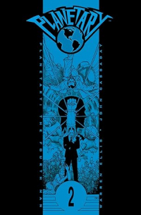  - Planetary Vol. 2: The Fourth Man