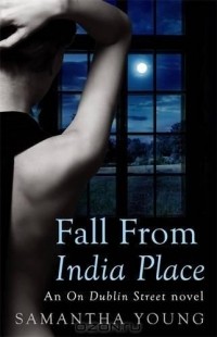 Samantha Young - Fall From India Place