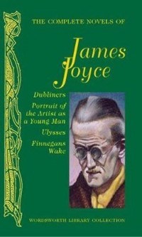 James Joyce - The Complete Novels of James Joyce (сборник)
