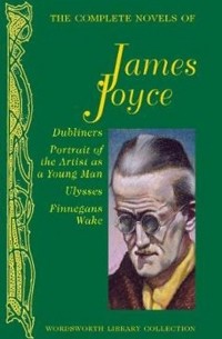 The Complete Novels of James Joyce (сборник)