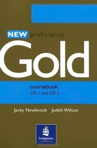  - New Proficiency: Gold: Coursebook (аудиокурс на 2 CD)
