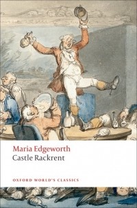 Maria Edgeworth - Castle Rackrent