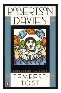 Robertson Davies - Tempest-Tost