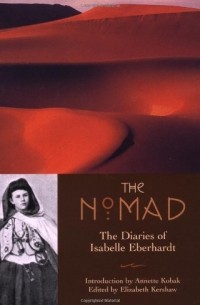  - The Nomad: The Diaries of Isabelle Eberhardt