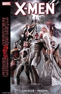 Victor Gischler - X-Men: Curse of the Mutants