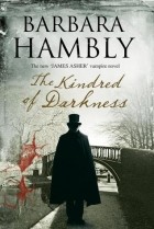 Barbara Hambly - The Kindred of Darkness