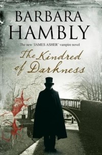 Barbara Hambly - The Kindred of Darkness