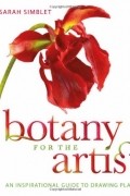  - Botany for the Artist: An Inspirational Guide to Drawing Plants